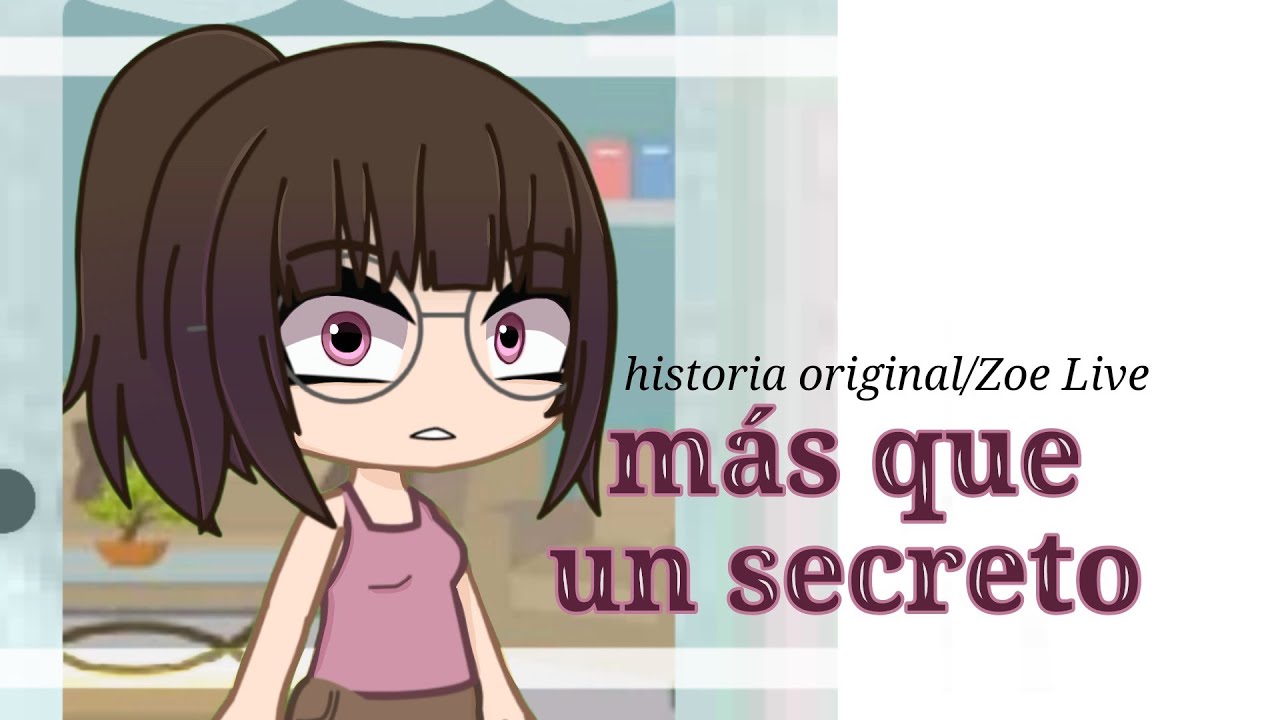 💝Más que un secreto🙊/historia original/GL(Yuri)🏳️‍🌈/gacha club/parte 1