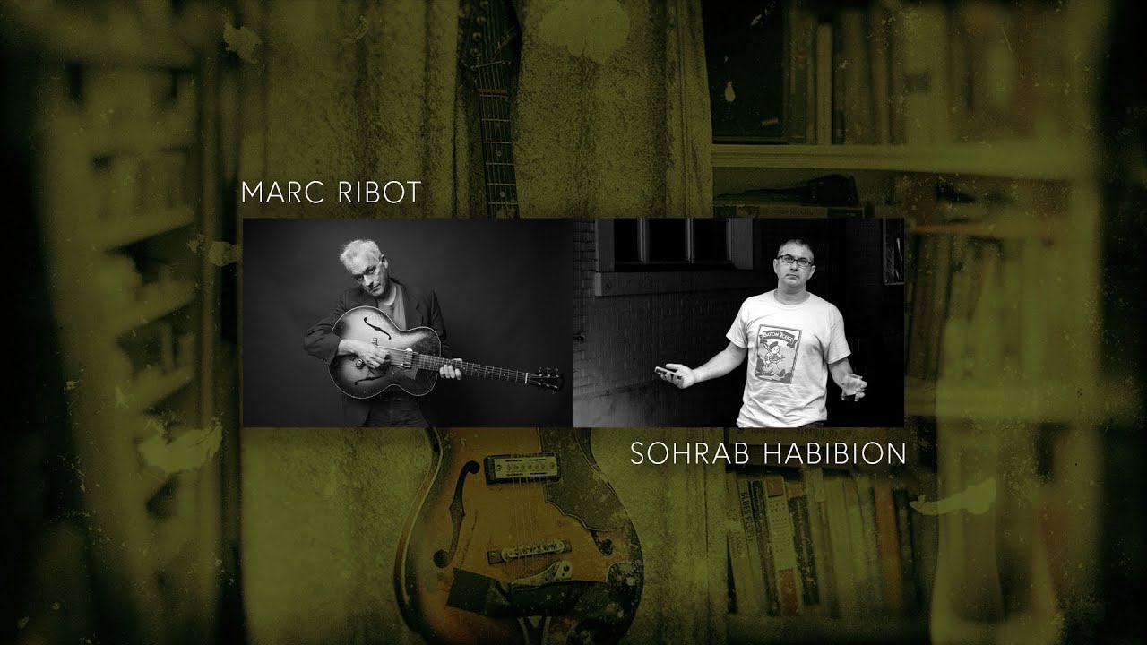 Marc Ribot in conversation with Sohrab Habibion (Part 4)