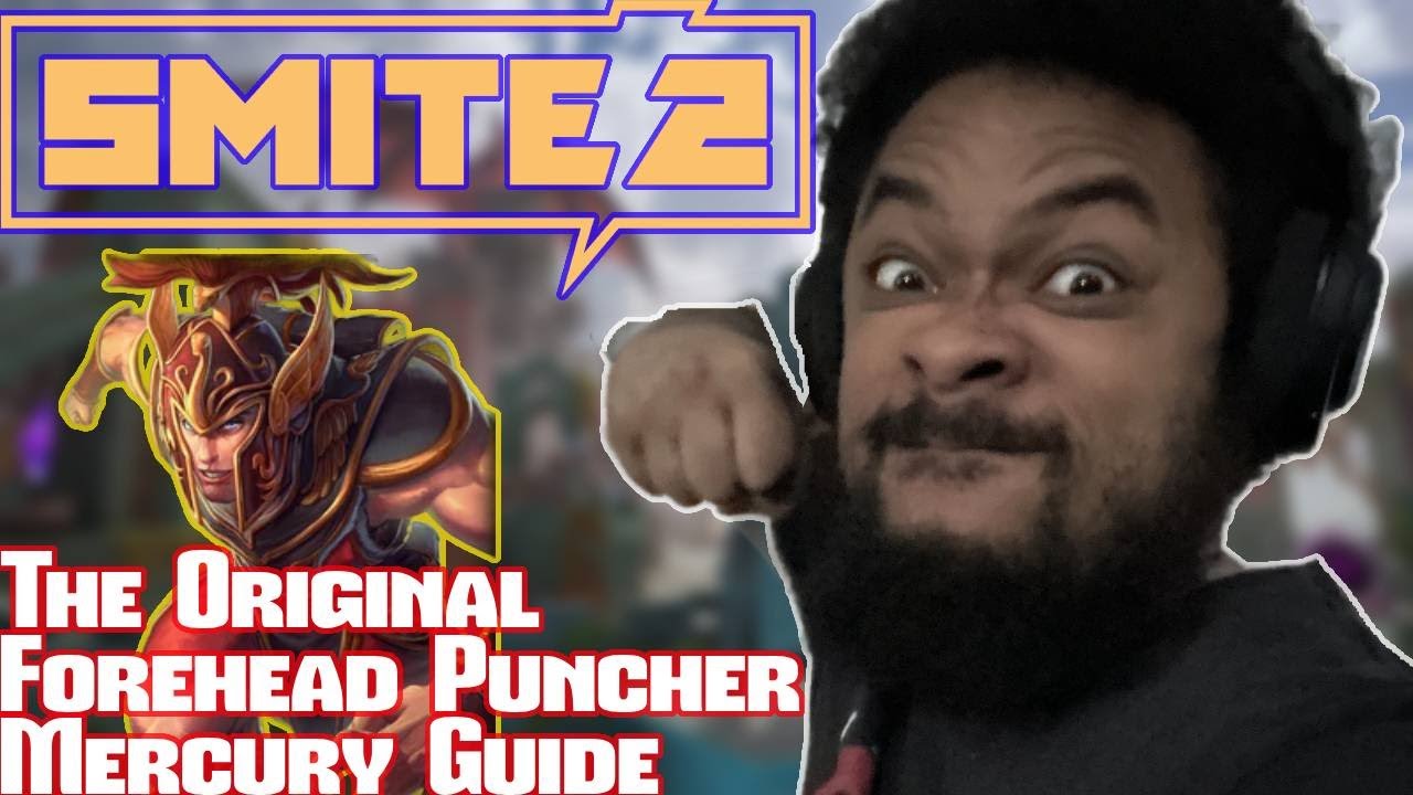 THE ORIGINAL FOREHEAD PUNCHER! Smite 2 Mercury Guide