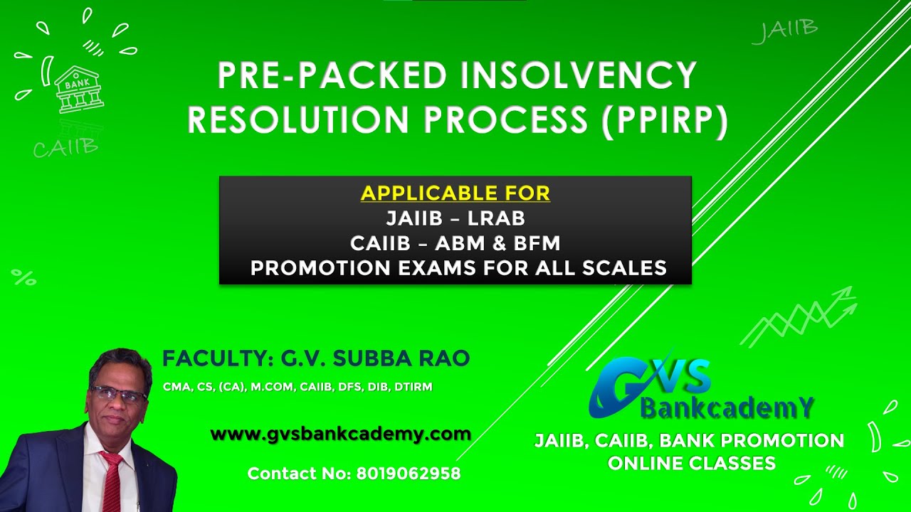 PRE-PACKED INSOLVENCY RESOLUTION PROCESS (PPIRP)