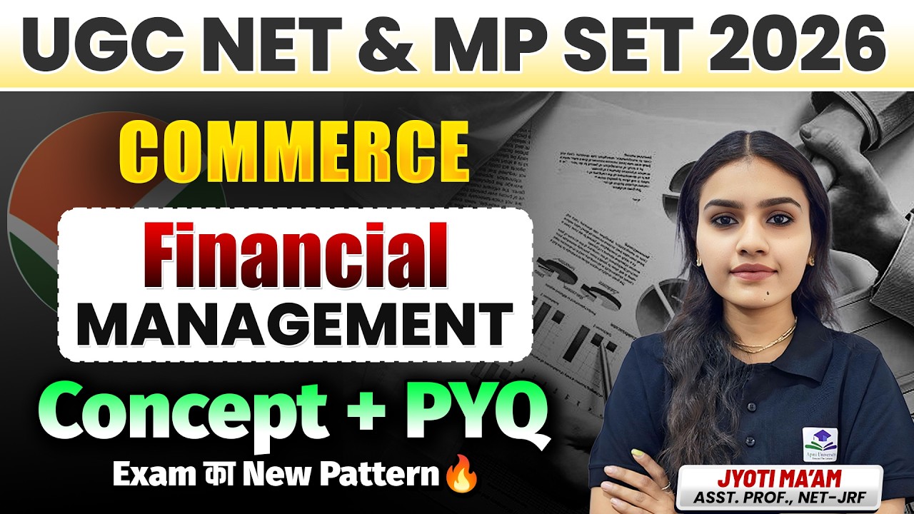 UGC NET & MP SET 2026 Financial Management | Concept + PYQ | New Pattern By Jyoti Ma'am