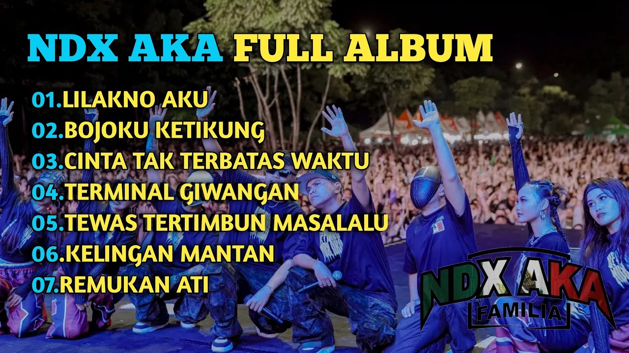 NDX AXA FULL ALBUM || LILAKNO AKU,BOJOKU KETIKUNG