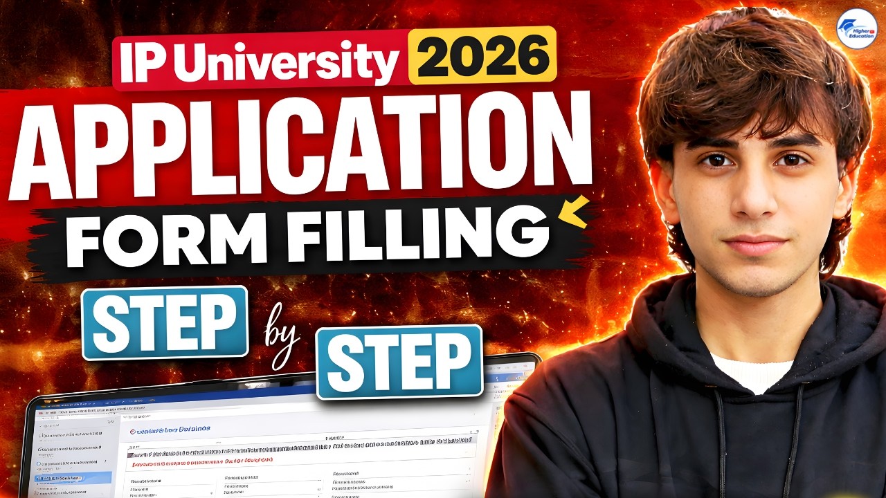 How to Fill IP University Application Form 2026 | Step by Step Process, Documents & Common Mistakes