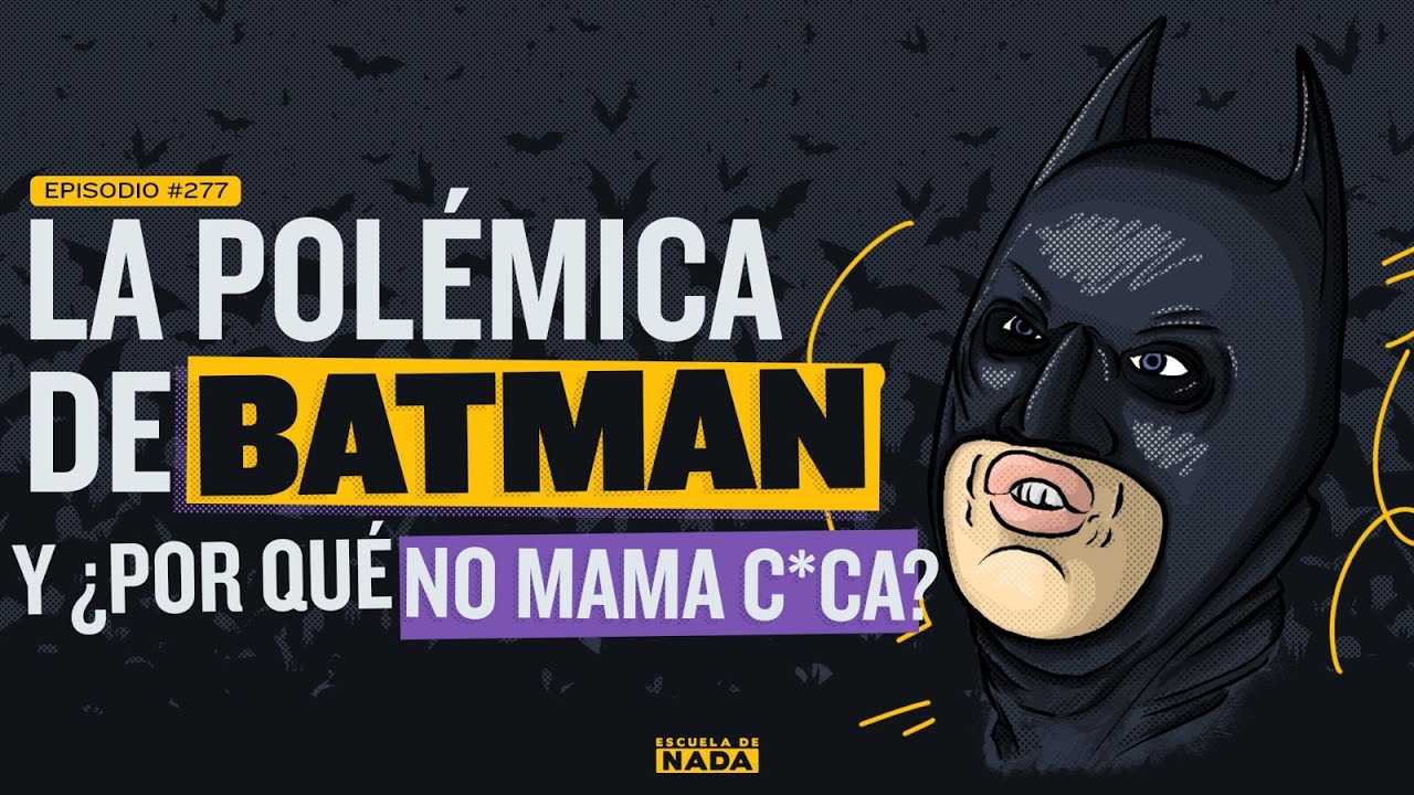 La polémica de Batman y el negocio de los juguetes - EP #277