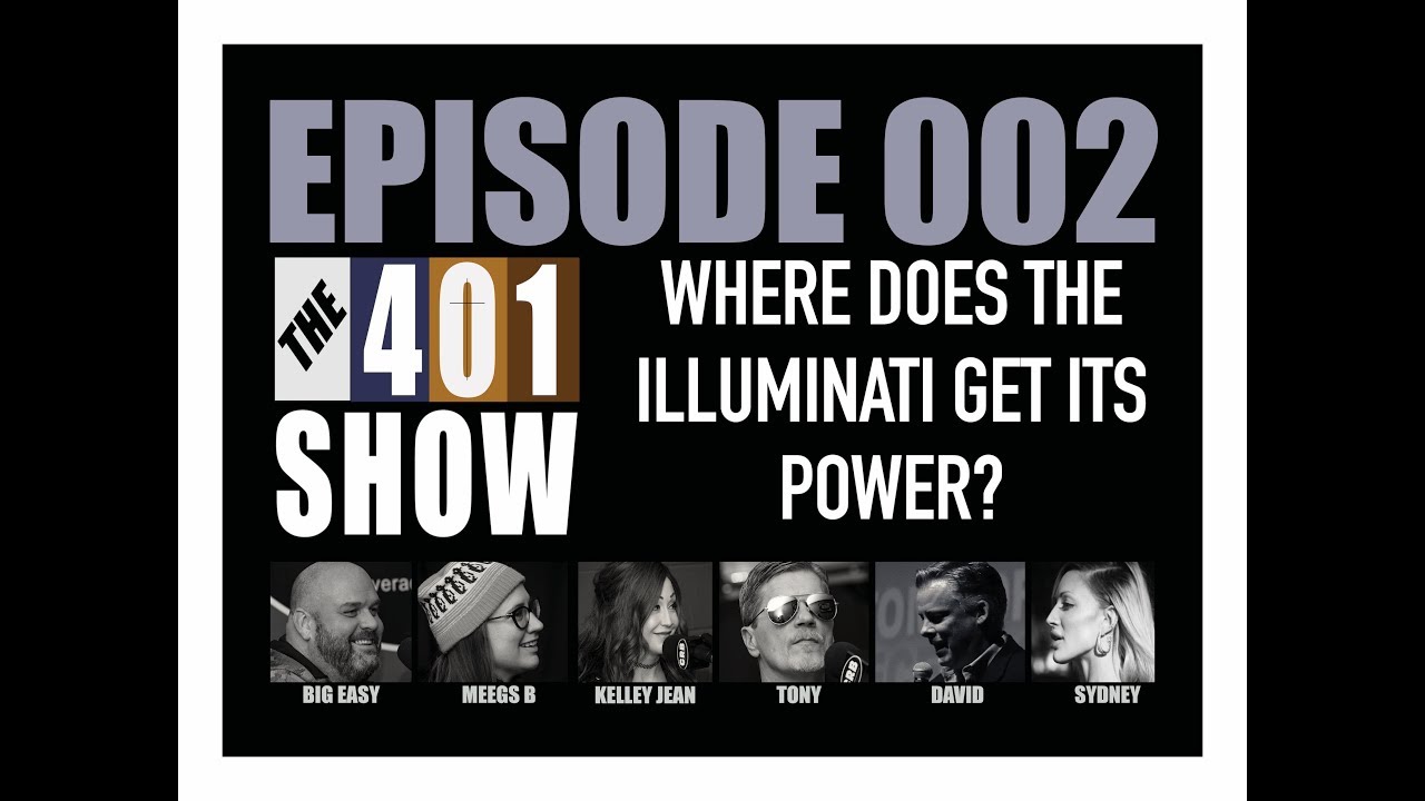 THE 401 SHOW - EP 002: Where Does the Illuminati Get Its Power? Federal Reserve *LIVE*