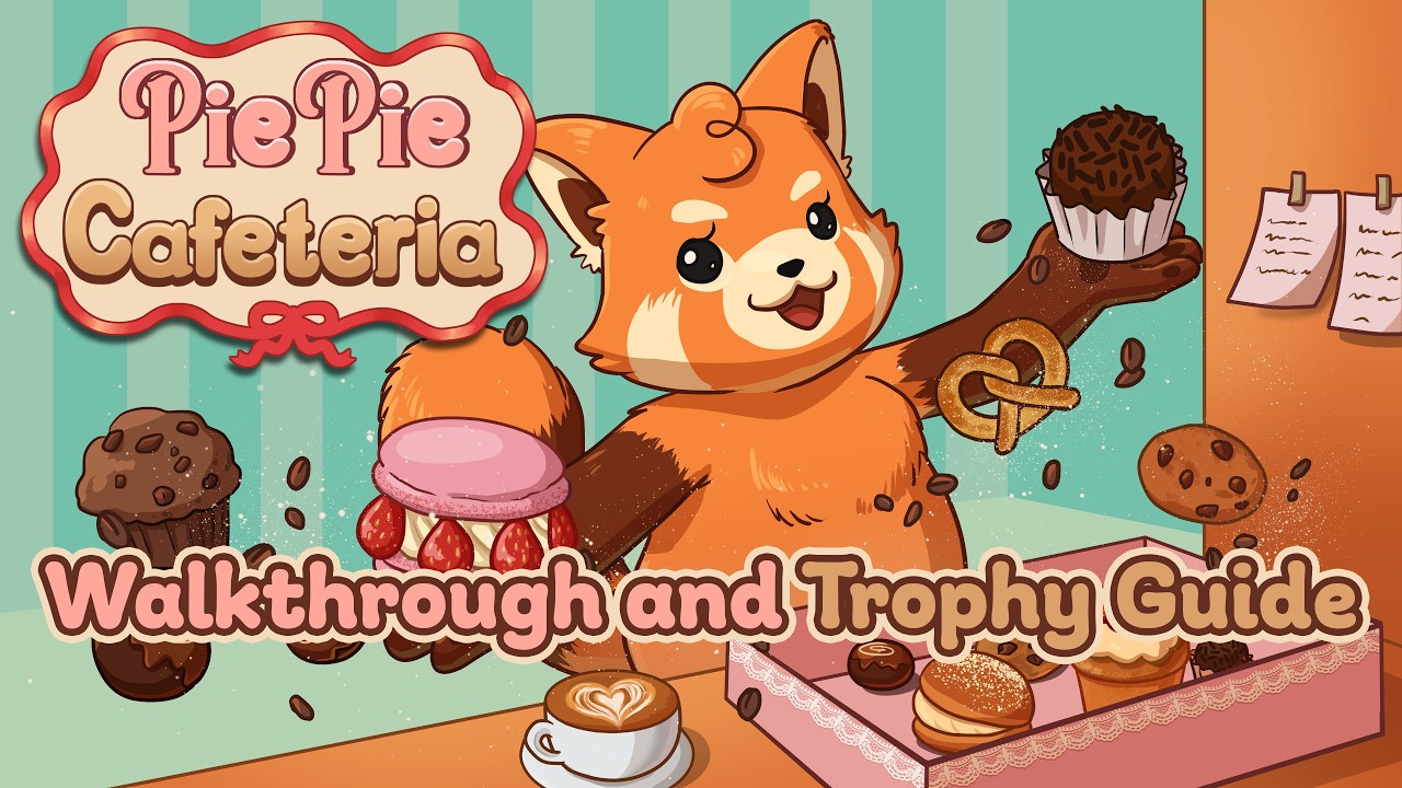 Pie Pie Cafeteria - Walkthrough | Trophy Guide | Achievement Guide