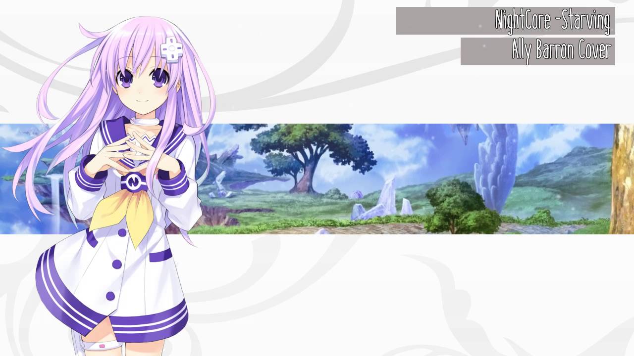 ⋆ NightCore -『Starving』⋆