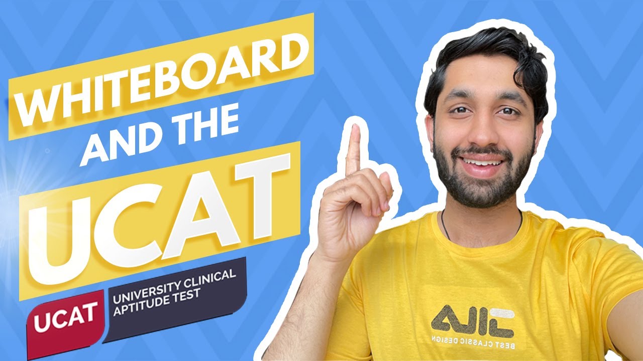 How I used the whiteboard during the UCAT exam