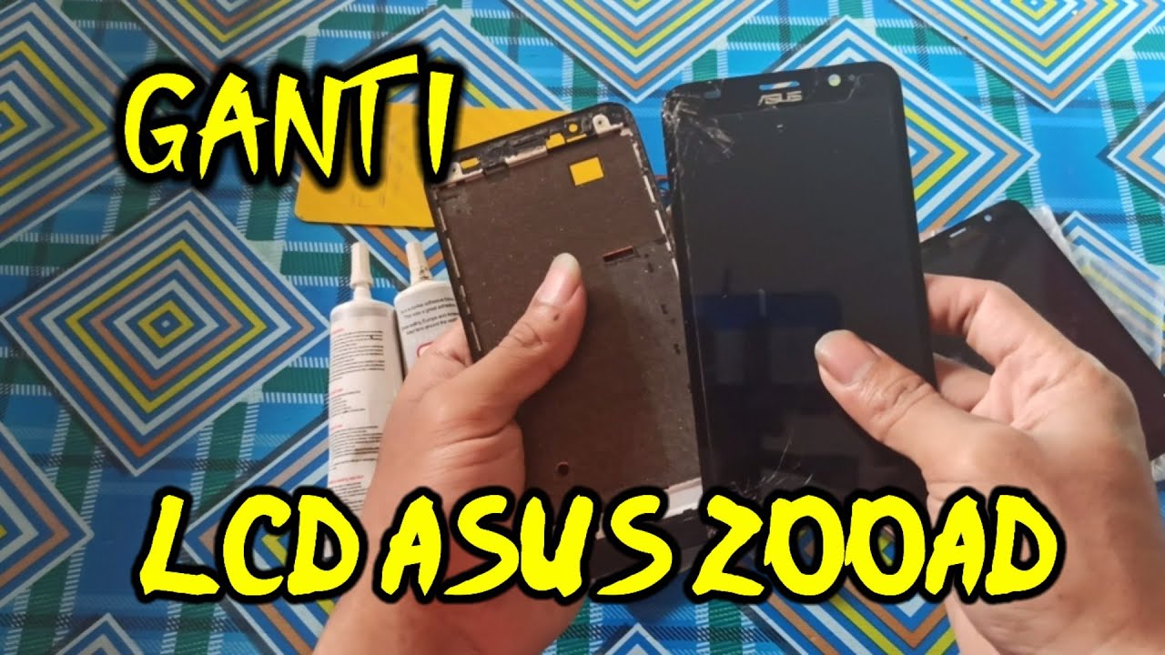 CARA GANTI LCD ZENFONE 2 LASER Z00AD || REPLACE LCD ASUS ZENFONE 2 LASER Z00AD