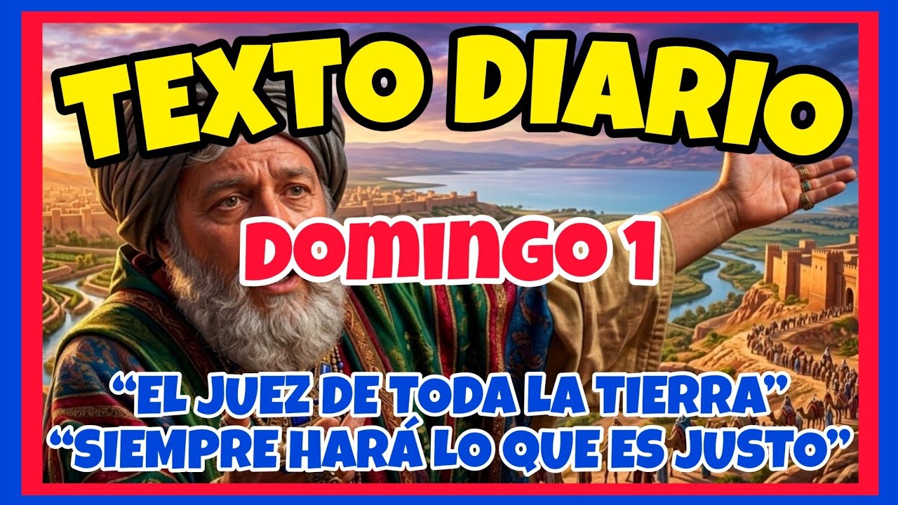 🟢𝐓𝐄𝐗𝐓𝐎 𝐃𝐈𝐀𝐑𝐈𝐎 𝐃𝐄 𝐇𝐎𝐘 𝐉𝐖 ✅️&ldquo;EL JUEZ DE TODA LA TIERRA&rdquo; SIEMPRE &ldquo;HAR&Aacute; LO QUE ES JUSTO&rdquo; 