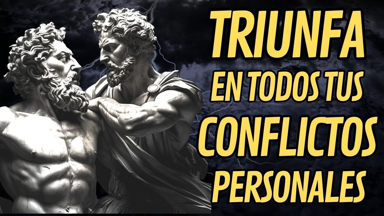 [ESTRATEGIA INFALIBLE] 7 Principios ESTOICOS Para Resolver CONFLICTOS Personales y GANAR Siempre