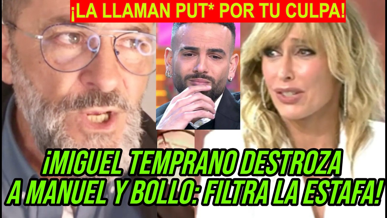 💥​¡ÚLTIMA HORA GRAVE! MIGUEL TEMPRANO DESTROZA A MANUEL CORTÉS Y RAQUELL BOLLO POR GLORIA CAMILA