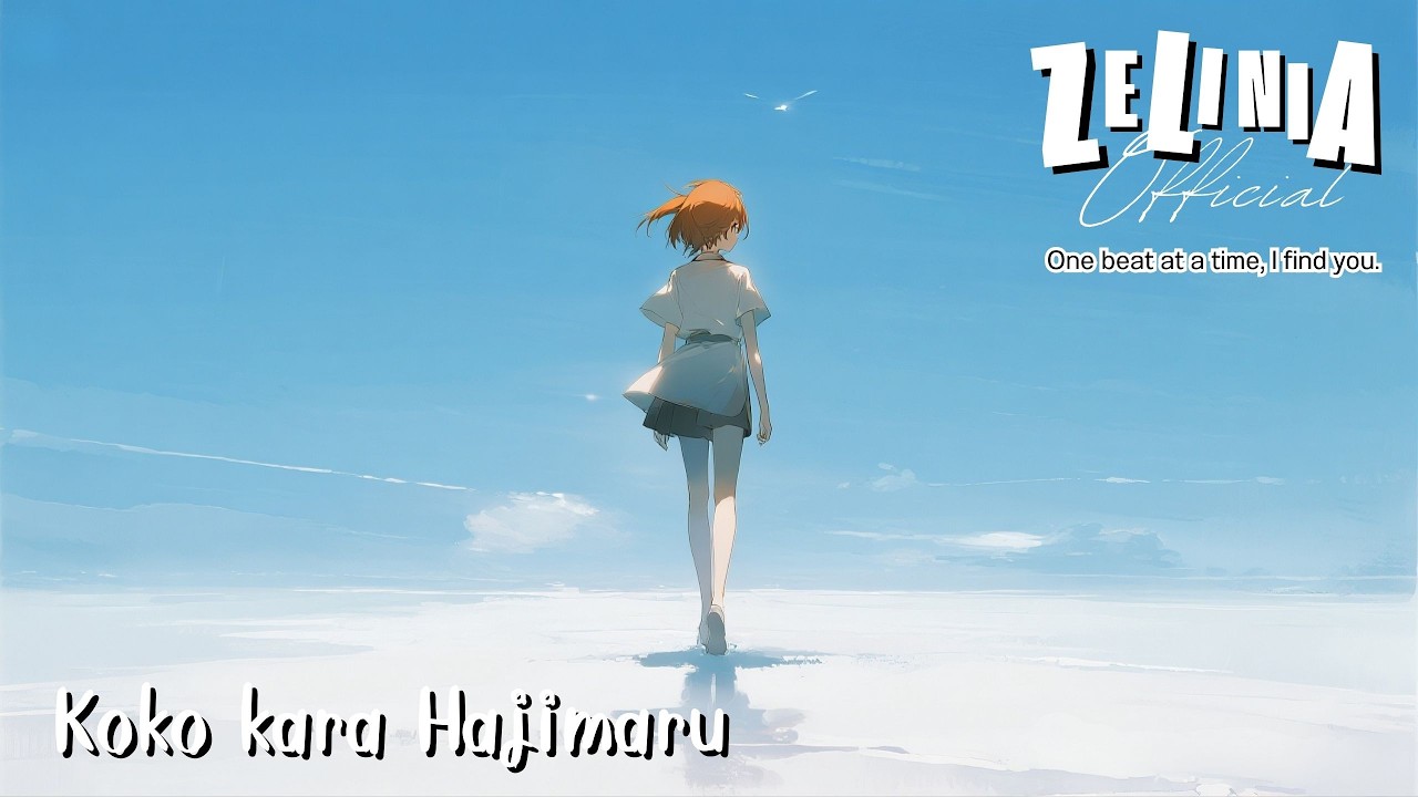 Koko kara Hajimaru - Zelinia