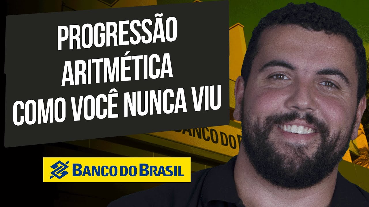 Matem&aacute;tica para o BB | Progress&atilde;o Aritm&eacute;tica como voc&ecirc; nunca viu