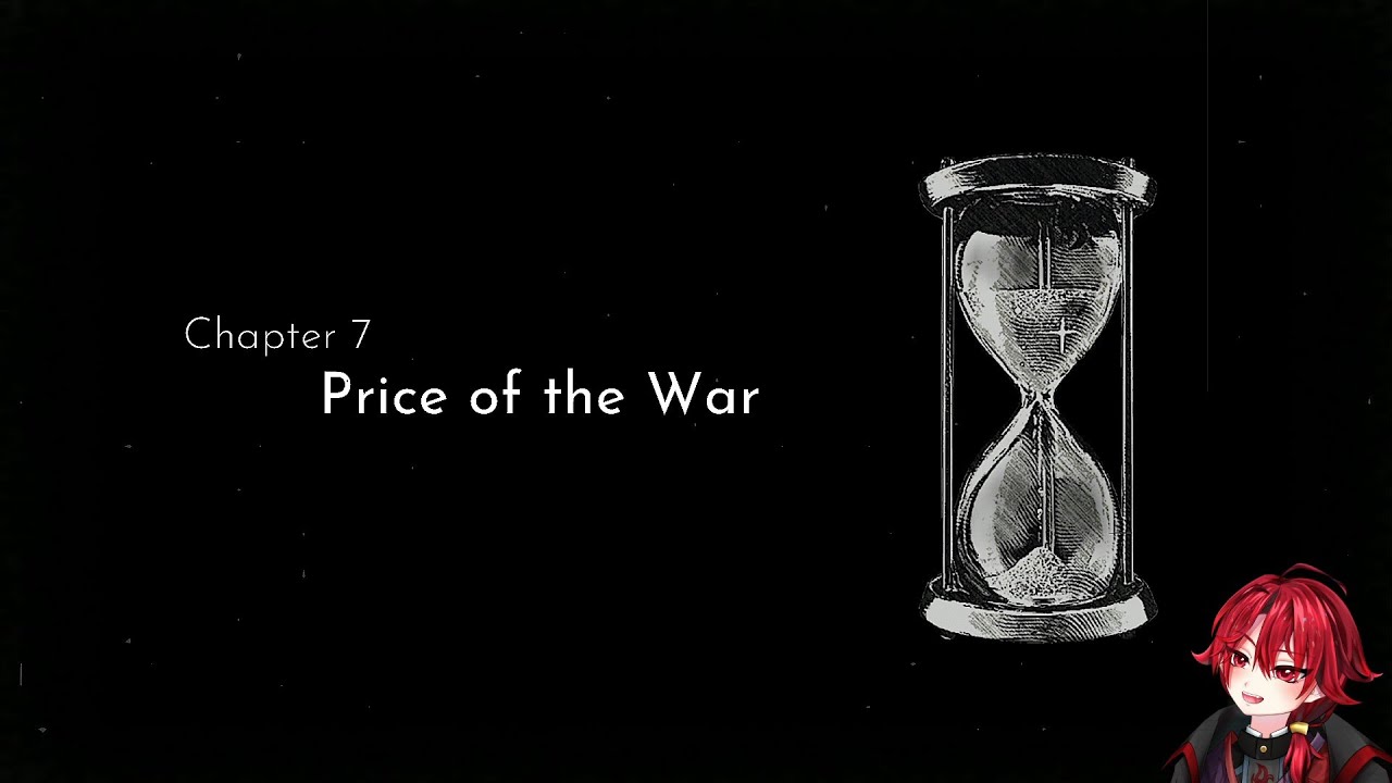 Part7 Price of the War【HYKE:Northern Light(s)】