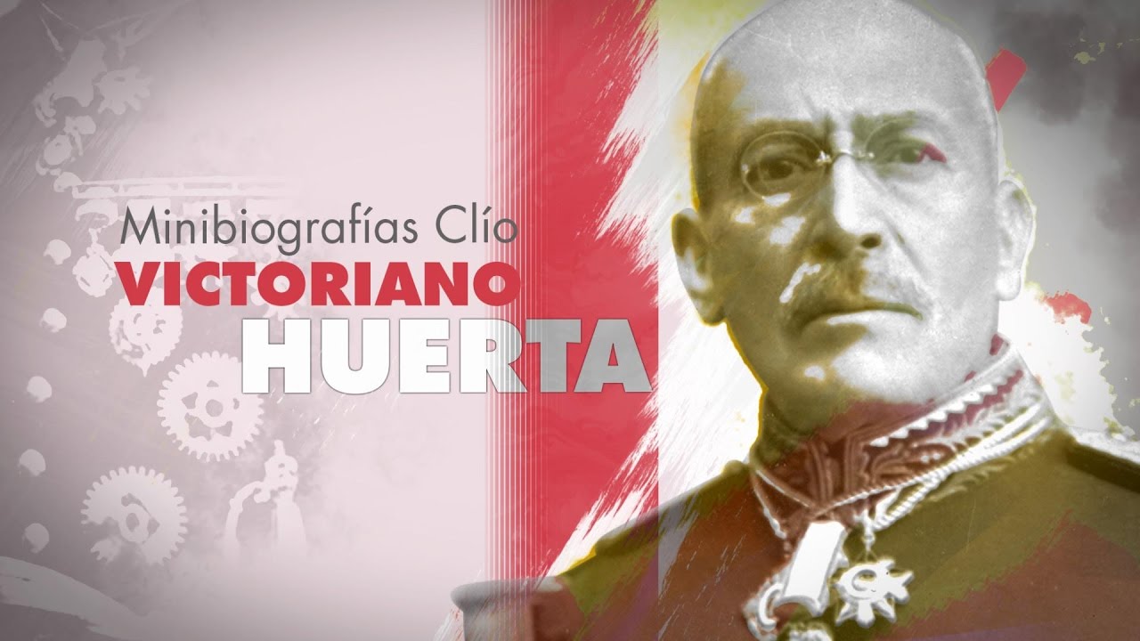 Minibiografía: Victoriano Huerta