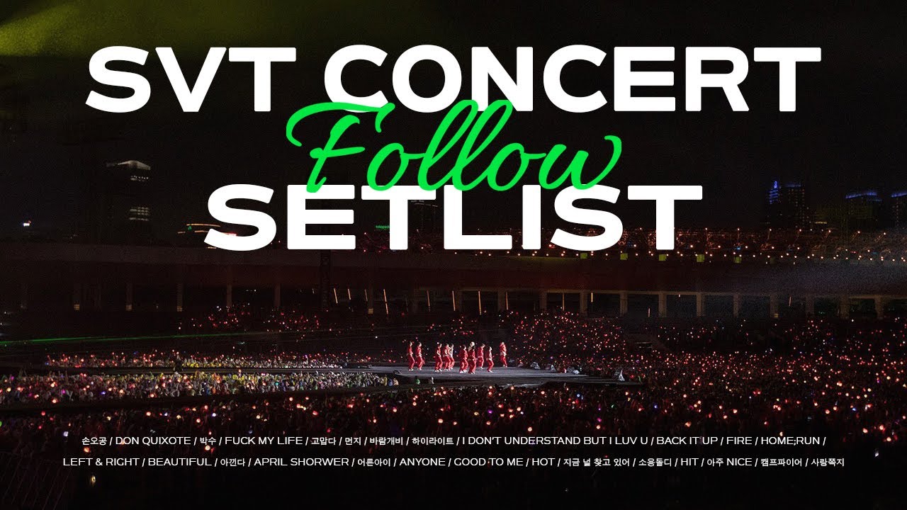 [𝑺𝑽𝑻 𝒑𝒍𝒂𝒚𝒍𝒊𝒔𝒕] 앙콜콘이 시급한 세븐틴 FOLLOW 콘서트 세트리스트 | ver. 콘서트홀(이어폰 착용 추천!) | 세븐틴 플레이리스트