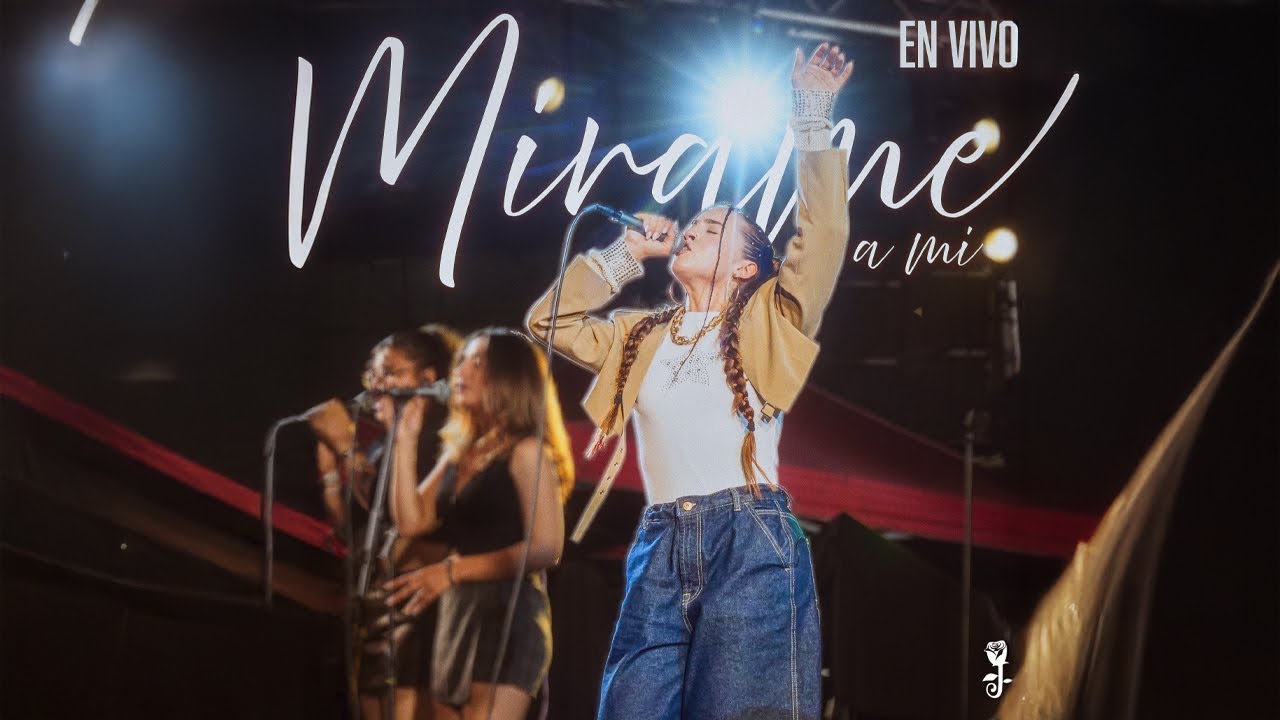 Julieta Rose – Mírame a Mí (En Vivo Oficial)