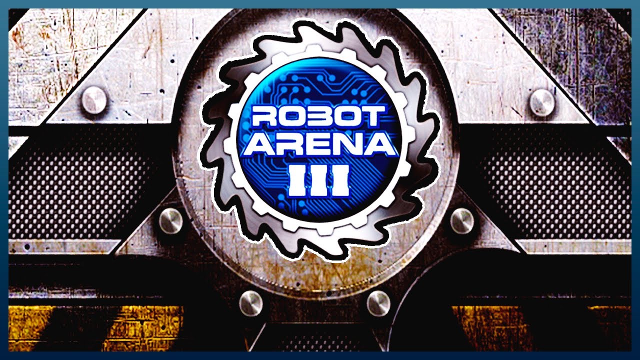 Robot Arena 3 ▣ Битвы Роботов ➥ 1