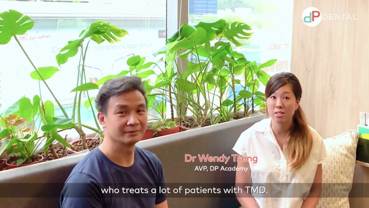 How we manage TMD at DP Dental | DP Dental Singapore