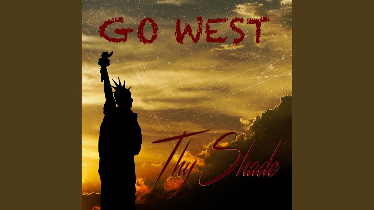Go West