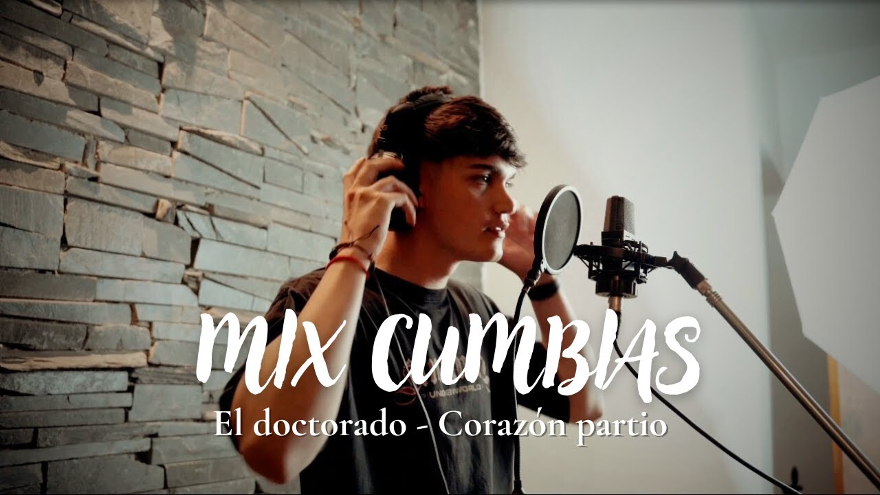Mix cumbias | El doctorado - Corazón Partio