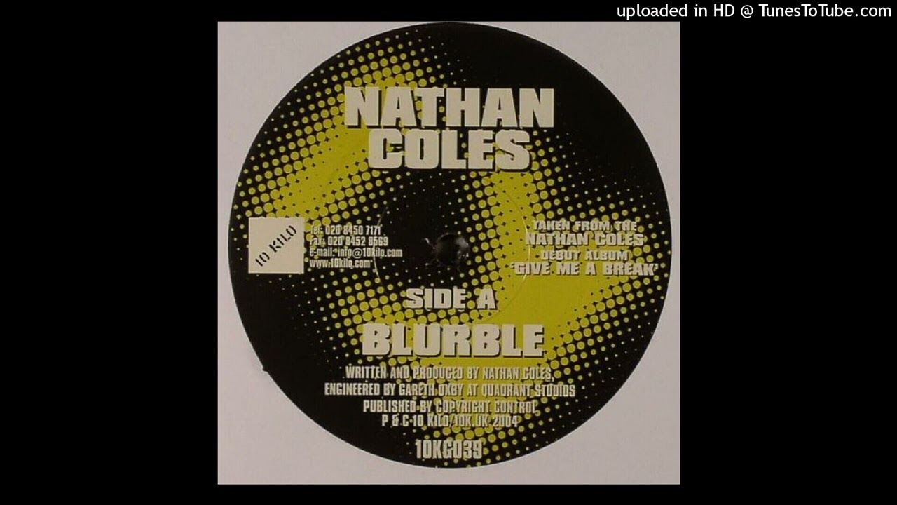 Nathan Coles - Blurble [10 Kilo - 10 KG 039]
