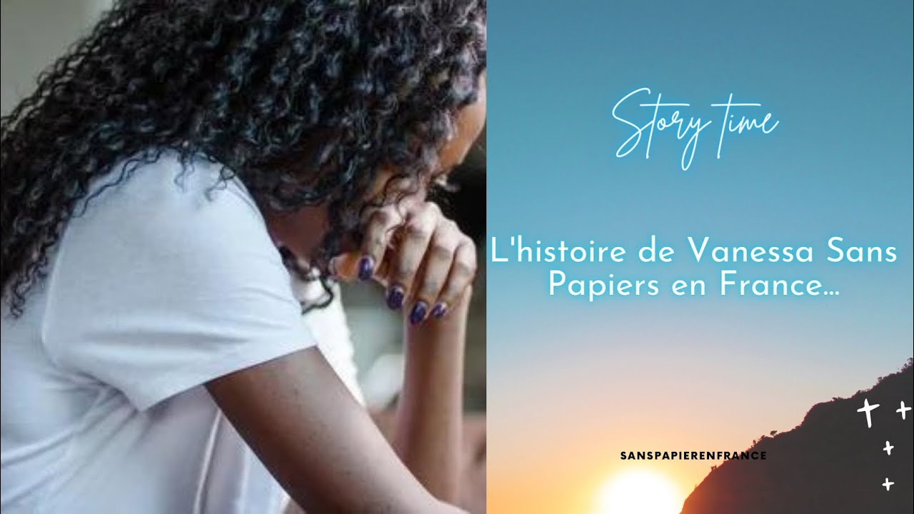 Comment vanessa s'est elle regularisée partie 1
