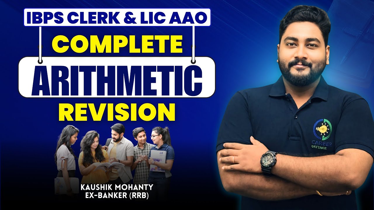Complete Arithmetic Revision in One Session By Kaushik Mohanty || IBPS Clerk & LIC AAO Preparation