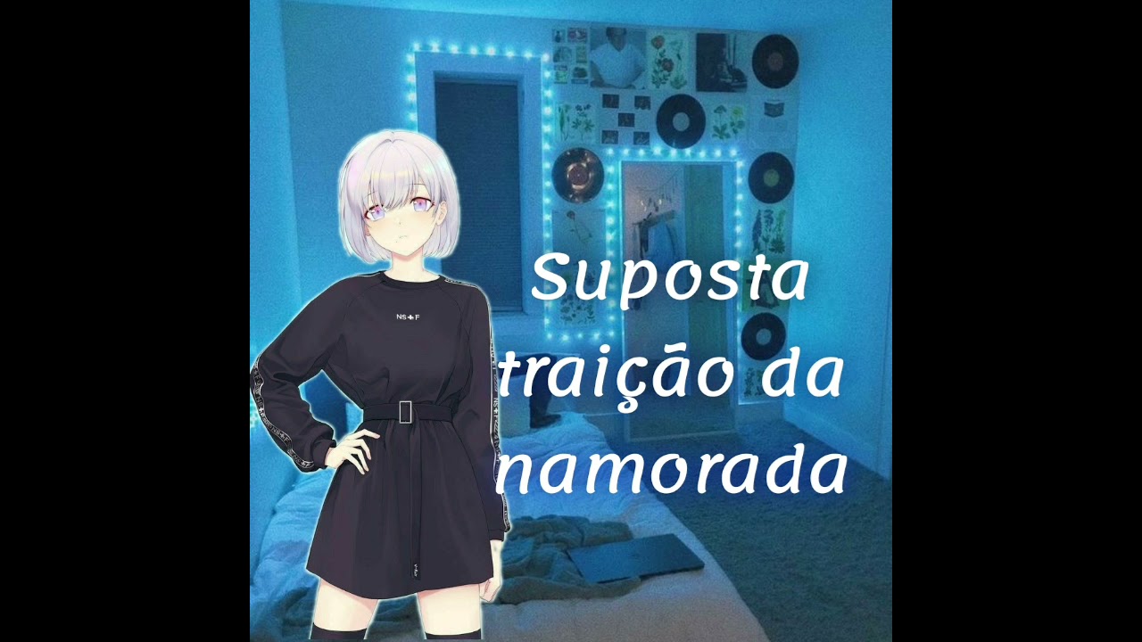 Suposta traição da namorada(Black Asmr)
