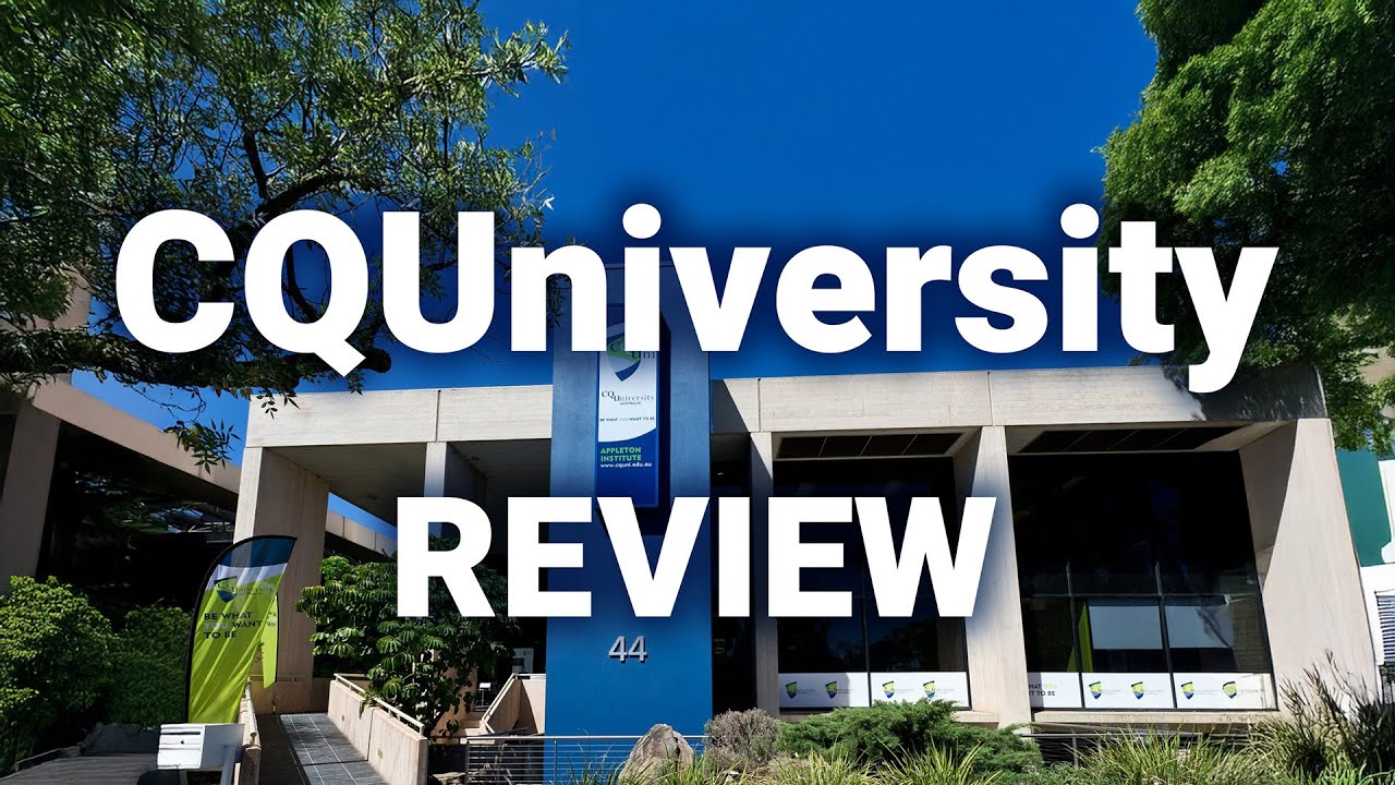 CQUniversity (Queensland) Reviewed and Explained