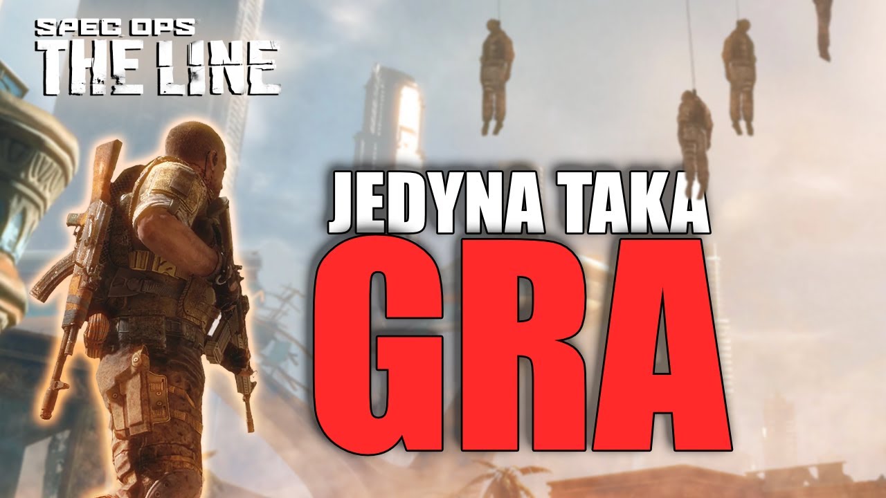 Spec Ops: The Line - Czemu jest tak wyjątkowy? | Analiza | Czyli słów kilka... #specopstheline