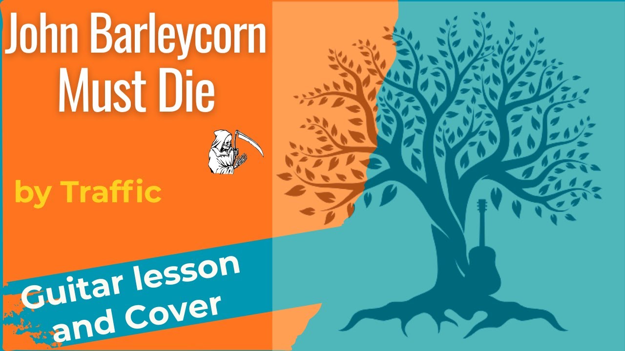 Как играть песню John Barleycorn Must Die by Traffic | Урок игры на гитаре
