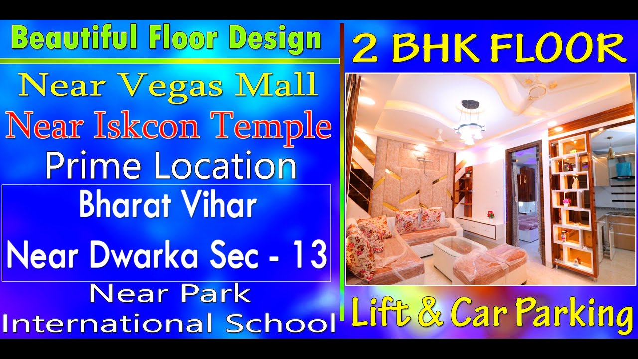 P-161 #2 BHK FLAT Dwarka Sec 13 Bharat Vihar | Prime Location | Near Vegas Mall | Near isckon temple