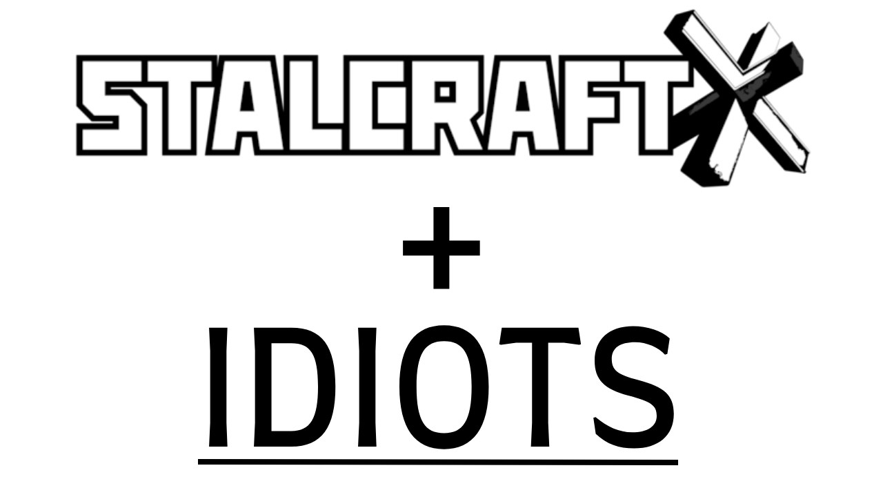 STALCRAFT with idiots