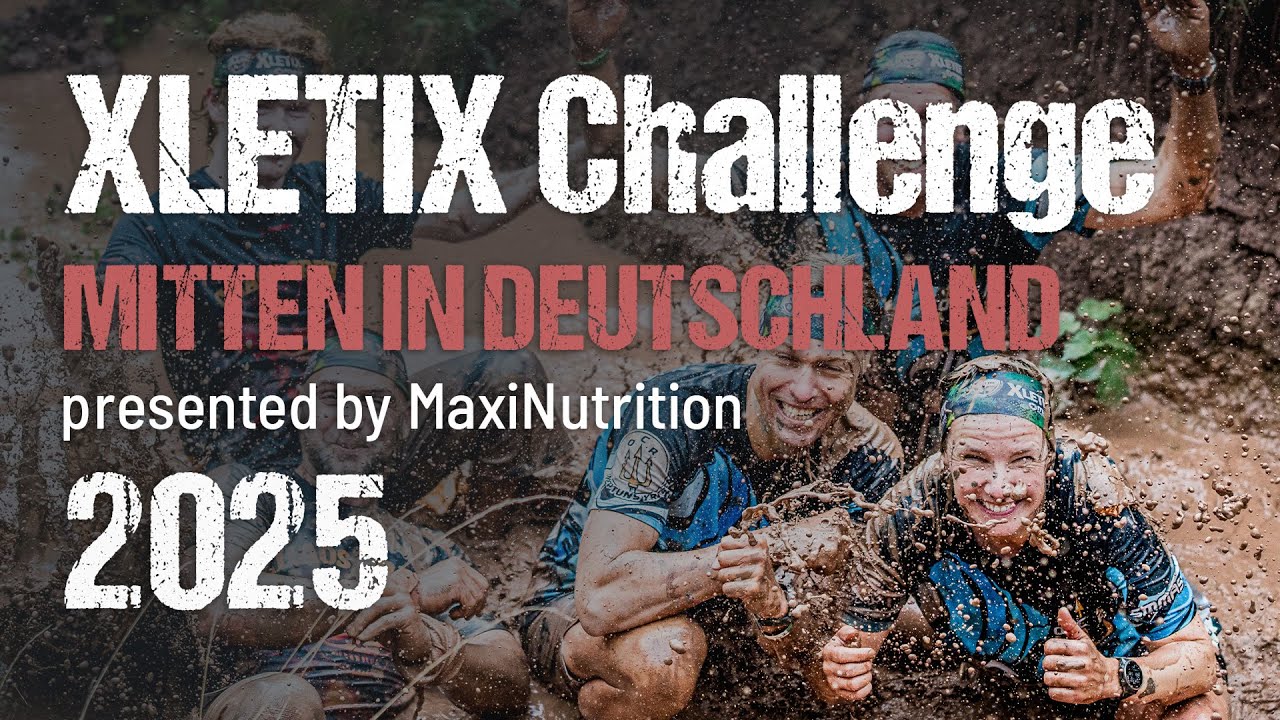 XLETIX Challenge MITTEN IN DEUTSCHLAND 2025 presented by MaxiNutrition | Official Eventvideo
