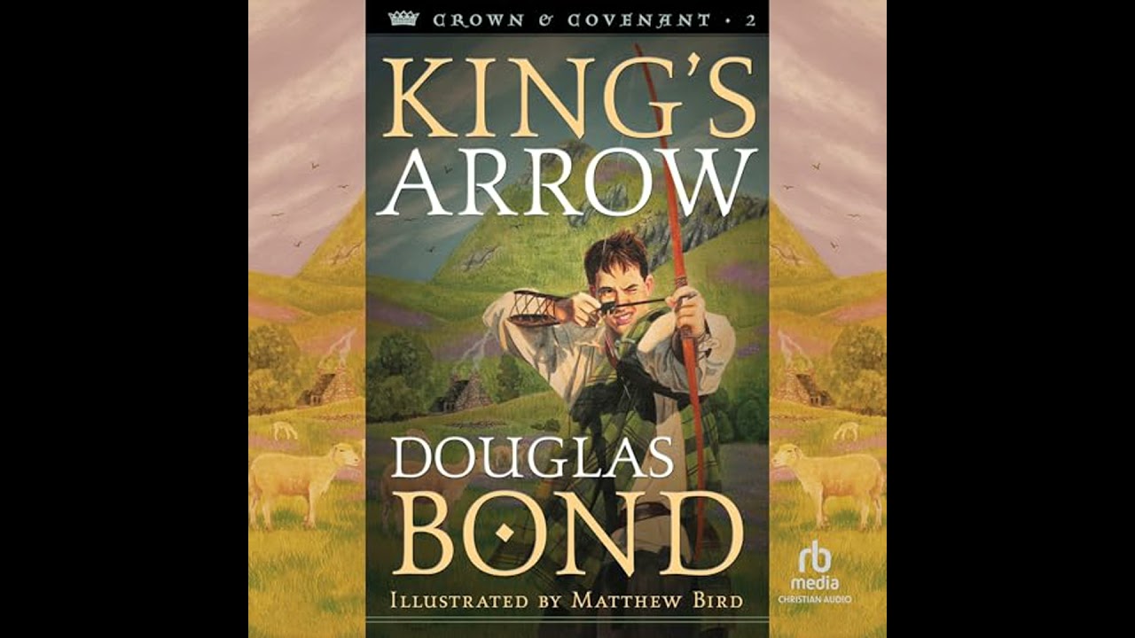 King's Arrow Audiobook by Douglas Bond