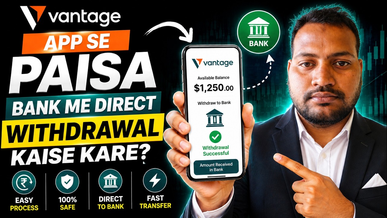 Vantage App Se Bank Me Direct Withdrawal Kaise Kare | Vantage Bank Withdrawal