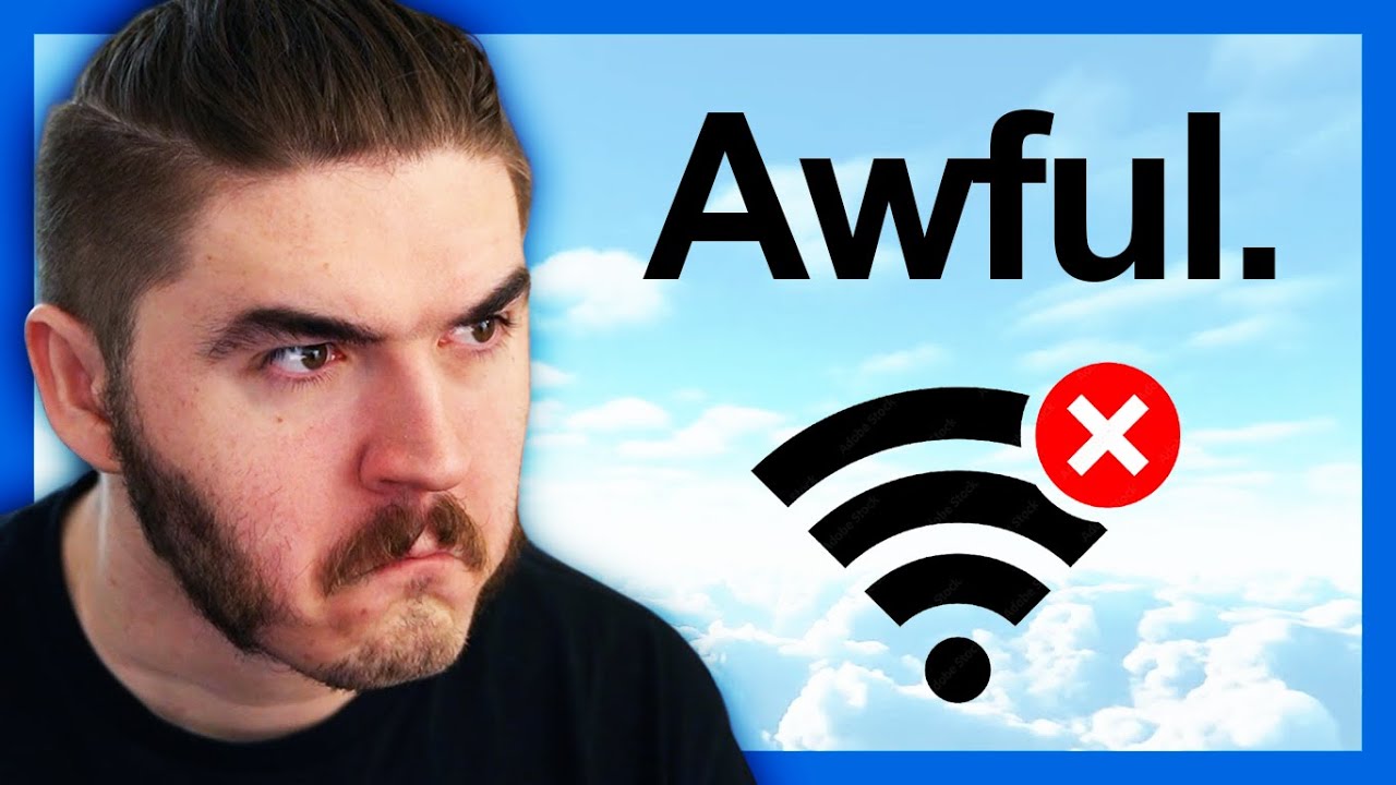 I HATE Airplane Wifi.