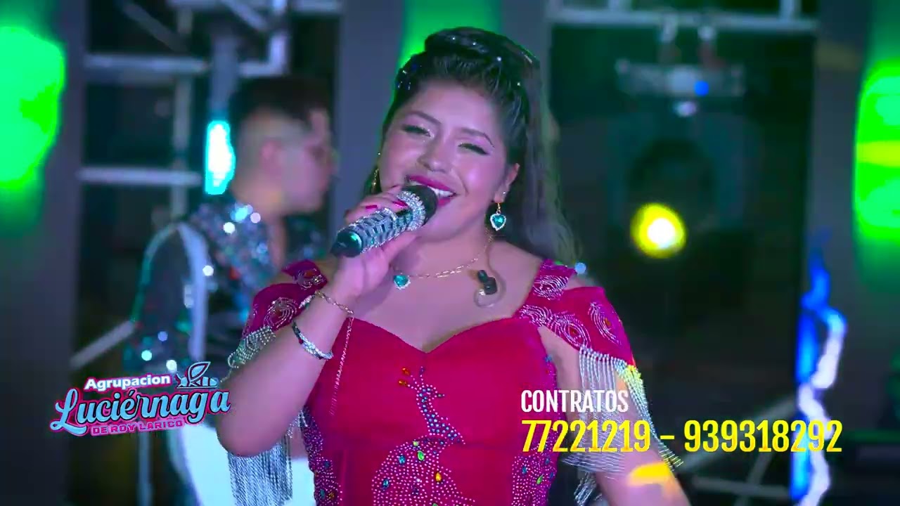 LUCIERNAGA EN VIVO COMPLETO MIX 2024 Laurita Zegarra Roy Larico Pechazo y Favio Espejo