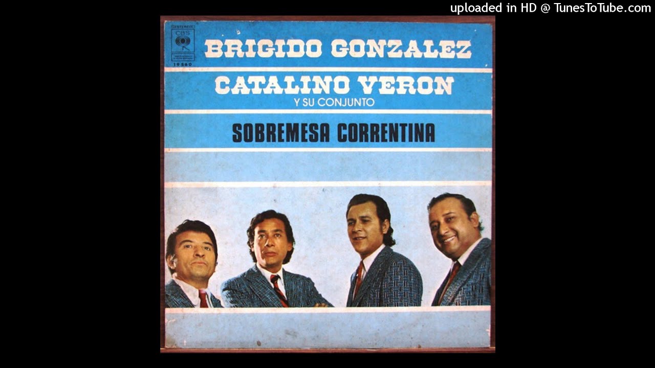 Brigido Gonzalez-Catalino Veron - Sobremesa Correntina (1976) Lp Completo
