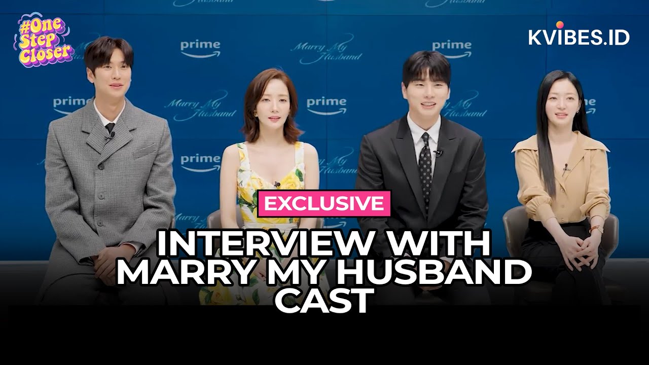 #ONESTEPCLOSER! INTERVIEW CAST DRAKOR NOMOR 1 PALING BANYAK DITONTON, MARRY MY HUSBAND!