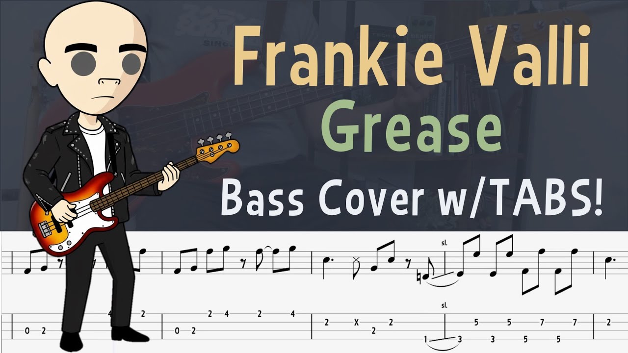 Frankie Valli - Grease | Bass Cover with TABS!