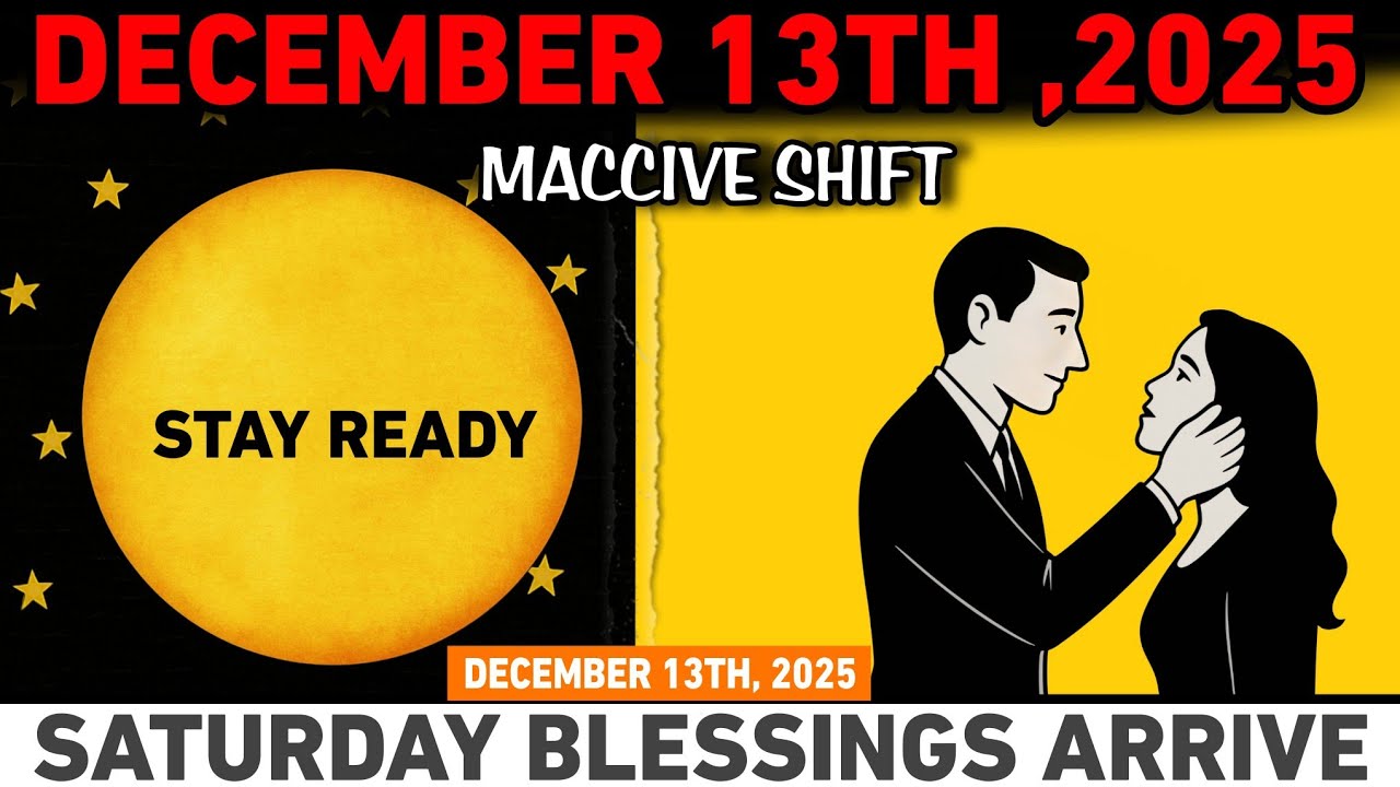CHOSEN ONES ALERT &mdash; December 13 FINAL DESTINY DOOR OPENS 🚪 | 7 Signs Your Miracle Can&rsquo;t Wait