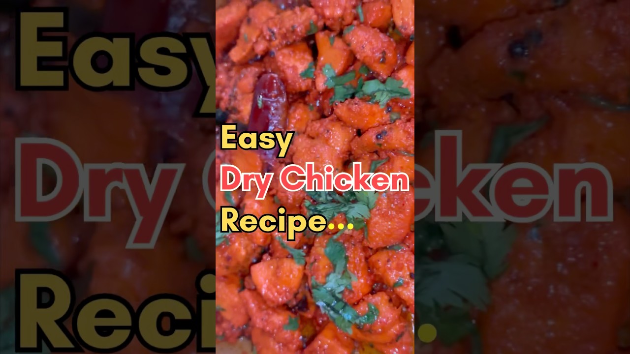Easy Dry Chicken Recipe: Quick Spicy Indian Roast in 15 Mins!
