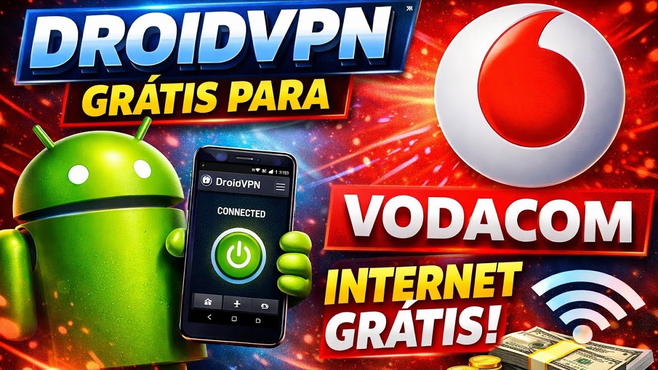 Droid VPN Gr&aacute;tis: Desbloqueie a Internet com Facilidade!