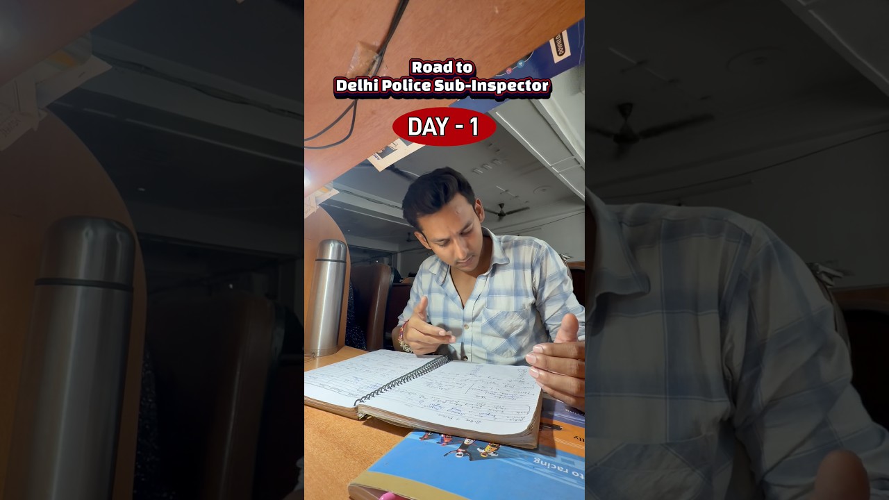 Road to Delhi Police SI 👮&zwj;♂️🚨 DAY-1 #ssc #delhipolice #uniform #dream #govtjob #lifegoals #viral