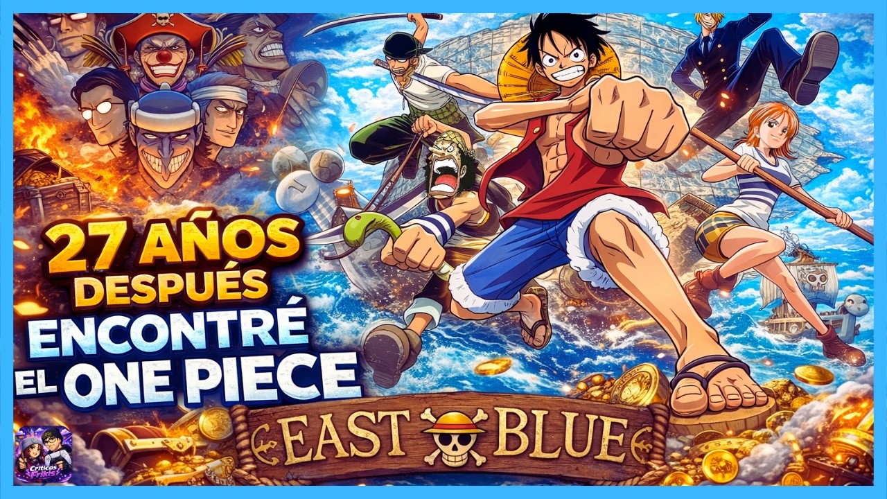 ⚓ 27 años después empiezo One Piece | Análisis y opinión de East Blue