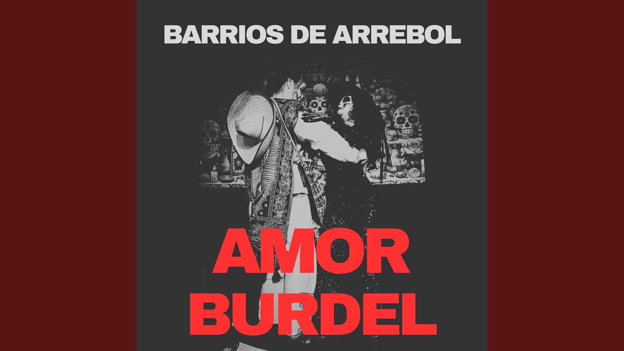 Amor Burdel- Noé Barrios y Carla Morrison