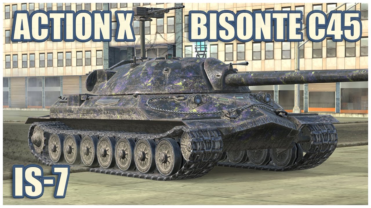 IS-7, Action X & Bisonte C45 &bull; WoT Blitz Gameplay